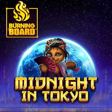 Midnight in Tokyo Burning Board
